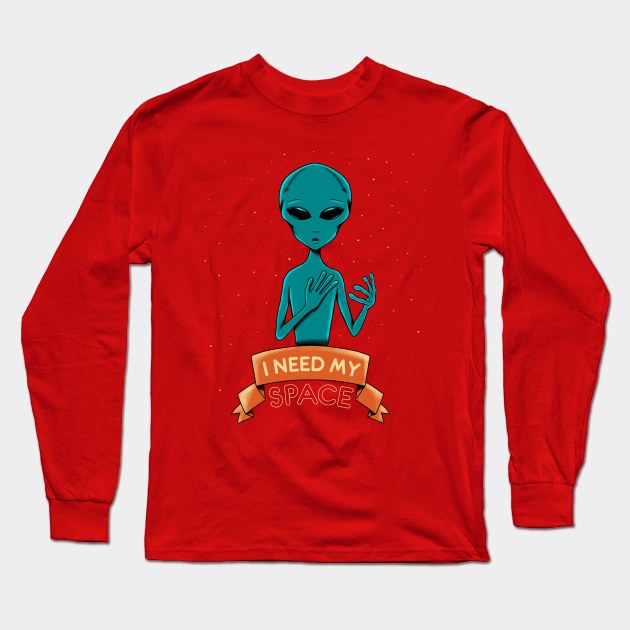 I need my space Long Sleeve T-Shirt by coffeeman